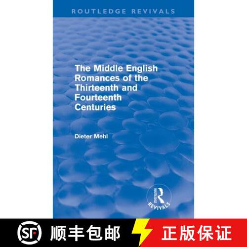 【3-4周达】The Middle English Romances of the Thirteenth and Fourteenth Centuries (Routledge Revivals) [9780415610889]