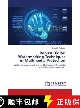 预订 Robust Digital Watermarking Techniques for Multimedia Protection [9783659178009]