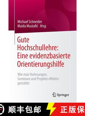 【3-4周达】Gute Hochschullehre: Eine evidenzbasierte Orientierungshilfe : Wie man Vorlesungen, Semina... [9783662450611]