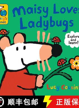 【3-4周达】Maisy Loves Ladybugs: A Maisy's Planet Book: (Educational Board Book about Bugs and Insect... [9781536244526]
