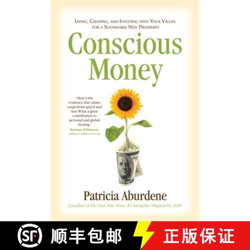 【3-4周达】Conscious Money: Living, Creating, and Investing with Your Values for a Sustainable New Pr... [9781582702926]