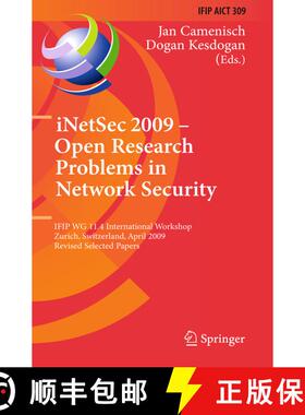 【3-4周达】iNetSec 2009 - Open Research Problems in Network Security: IFIP Wg 11.4 International Work... [9783642261053]