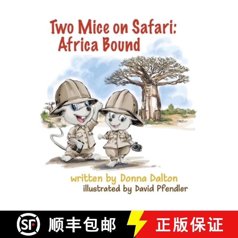 【3-4周达】Two Mice on Safari: Africa Bound: Africa Bound [9780578883267]