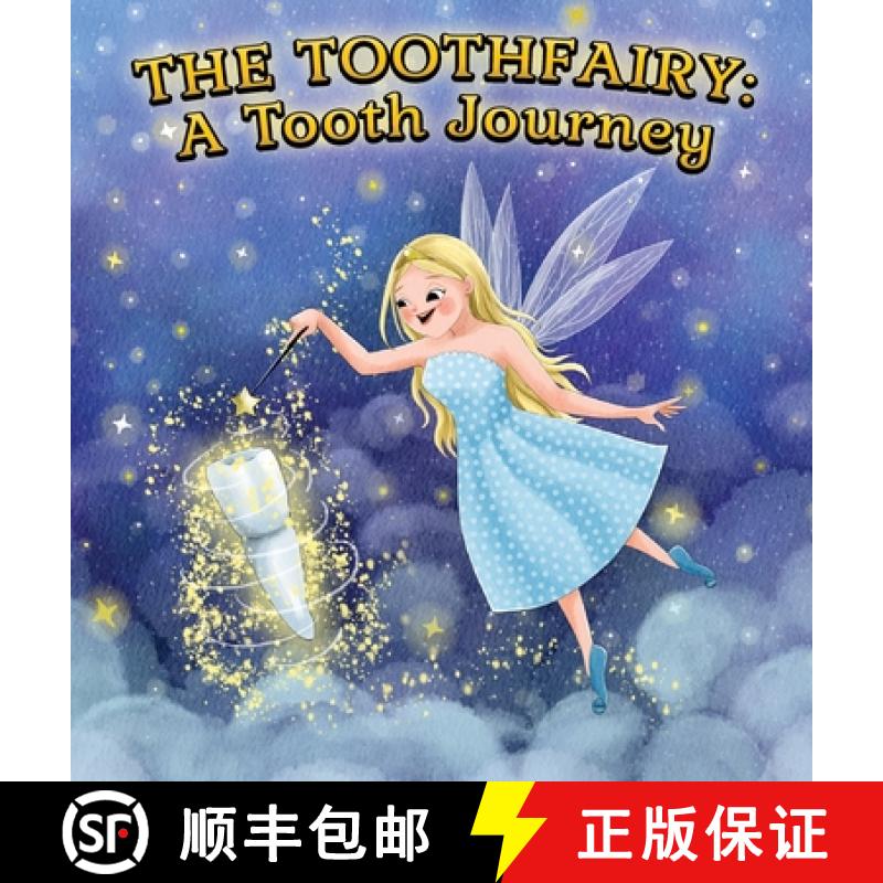 【3-4周达】The Toothfairy: A Tooth Journey: A Tooth Journey [9780645069204]