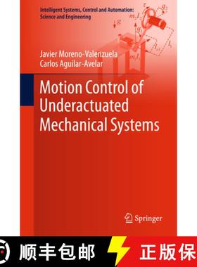 【3-4周达】Motion Control of Underactuated Mechanical Systems [9783319583181]