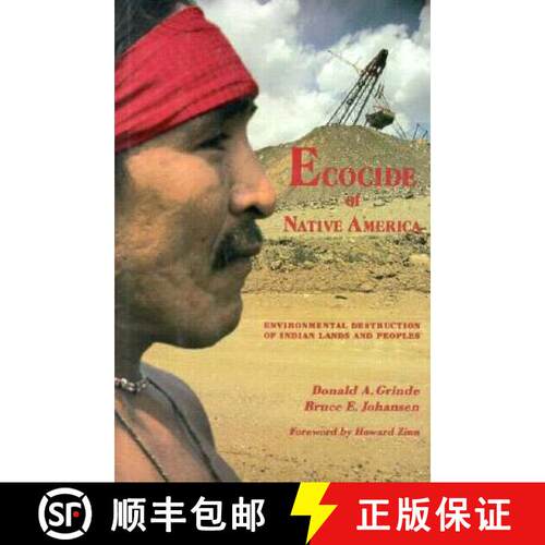 【3-4周达】精装 Ecocide of Native America: Environmental Destruction of Indian Lands and Peoples [9780940666528]