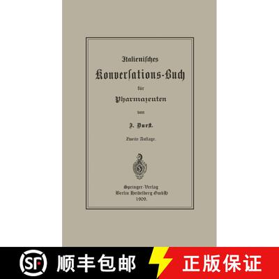 【3-4周达】Italienisches Konversations-Buch für Pharmazeuten (2. Auflage 1909) [9783662406700]