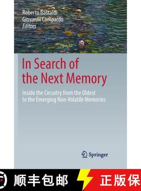 【3-4周达】In Search of the Next Memory : Inside the Circuitry from the Oldest to the Emerging Non-Vo... [9783319838069]