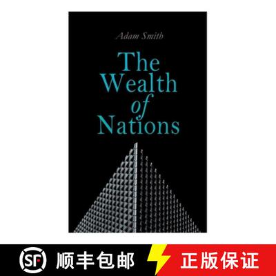 【3-4周达】The Wealth of Nations: An Inquiry Into the Nature and Causes (Economic Theory Classic) [9788027341016]