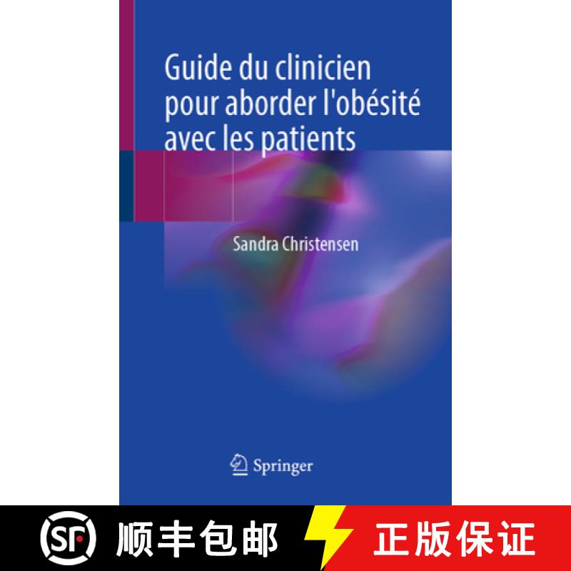 【3-4周达】Guide Du Clinicien Pour Aborder l'Obésité Avec Les Patients [9783031373343]