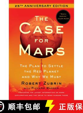 【3-4周达】The Case for Mars: The Plan to Settle the Red Planet and Why We Must [9781982172923]
