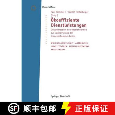 【3-4周达】OEkoeffiziente Dienstleistungen: Dokumentation Einer Workshopreihe Zur Intensivierung Der ... [9783764361389]