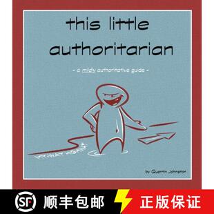 【3-4周达】this little authoritarian: a mildly authoritative guide [9781735718224]