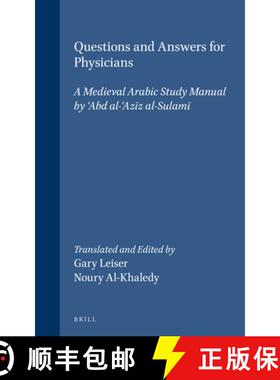 预订 Questions and Answers for Physicians: A Medieval Arabic Study Manual by ʿabd Al-ʿaz... [9789004136717]