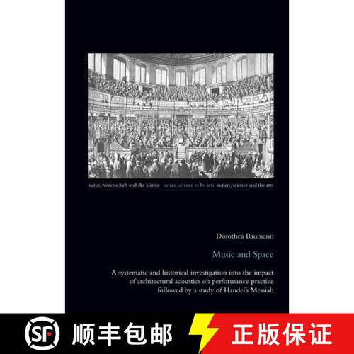 【3-4周达】Music and Space: A systematic and historical investigation into the impact of architectura... [9783034306157]