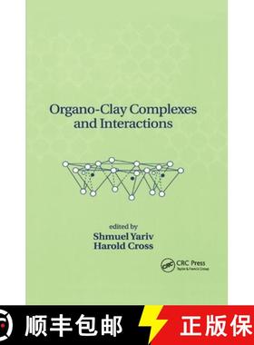 【3-4周达】Organo-Clay Complexes and Interactions [9780367396794]