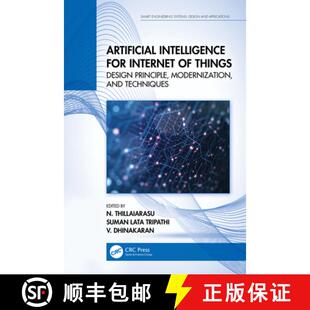 预订 Artificial Intelligence for Internet of Things: Design Principle, Modernization, and Techniques [9781032210285]
