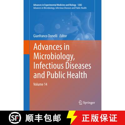 【3-4周达】精装 Advances in Microbiology, Infectious Diseases and Public Health : Volume 14 [9783030536466]