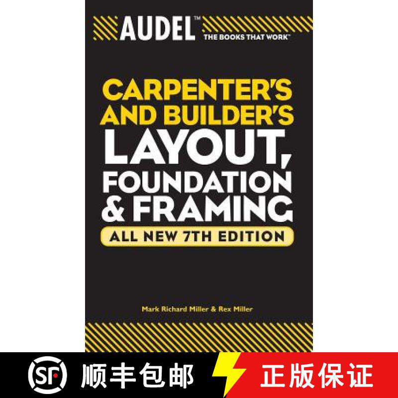 【3-4周达】Audel Carpenter'S And Builder'S Layout, Foundation, And Framing: All New 7Th Edition (Vol ... [9780764571121]