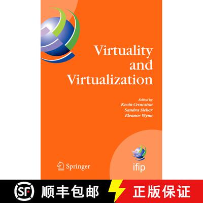 【3-4周达】Virtuality and Virtualization: Proceedings of the International Federation of Information ... [9781441944542]