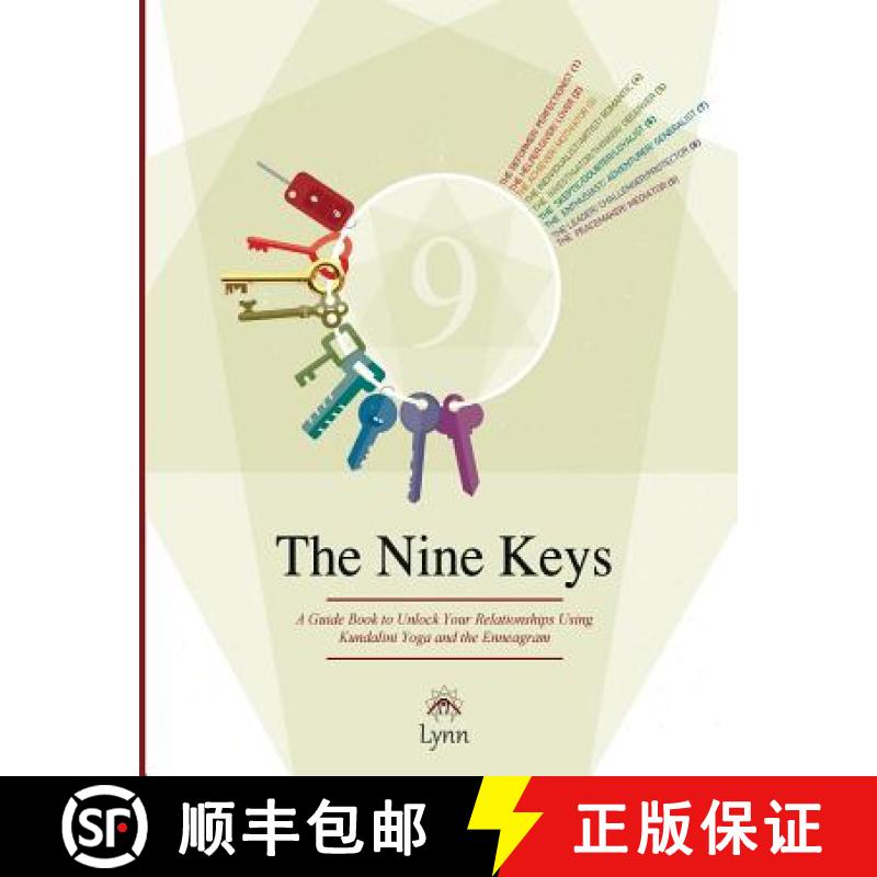 【3-4周达】The Nine Keys: A Guide Book to Unlock Your Relationships Using Kundalini Yoga and the Enne... [9780997183177]