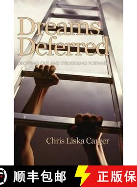 【3-4周达】Dreams Deferred: Dropping Out and Struggling Forward (Hc) [9781607521334]