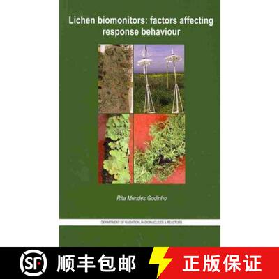 预订 Lichen Biomonitors: Factors Affecting Response Behaviour [9781607504825]