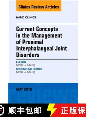 【3-4周达】Current Concepts in the Management of Proximal Interphalangeal Joint Disorders, an Issue o... [9780323583565]