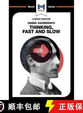 【3-4周达】An Analysis of Daniel Kahneman's Thinking, Fast and Slow [9781912453993]