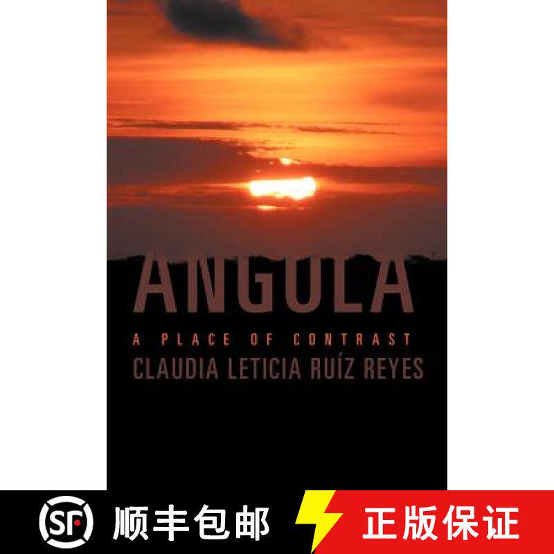 【3-4周达】Angola: A Place of Contrast [9781463323950]