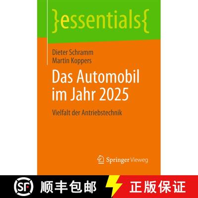 【3-4周达】Das Automobil im Jahr 2025 : Vielfalt der Antriebstechnik [9783658041847]