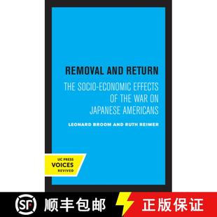 Japanese and Socio The 预订 Effects Americans War Return the 9780520307964 Economic Removal