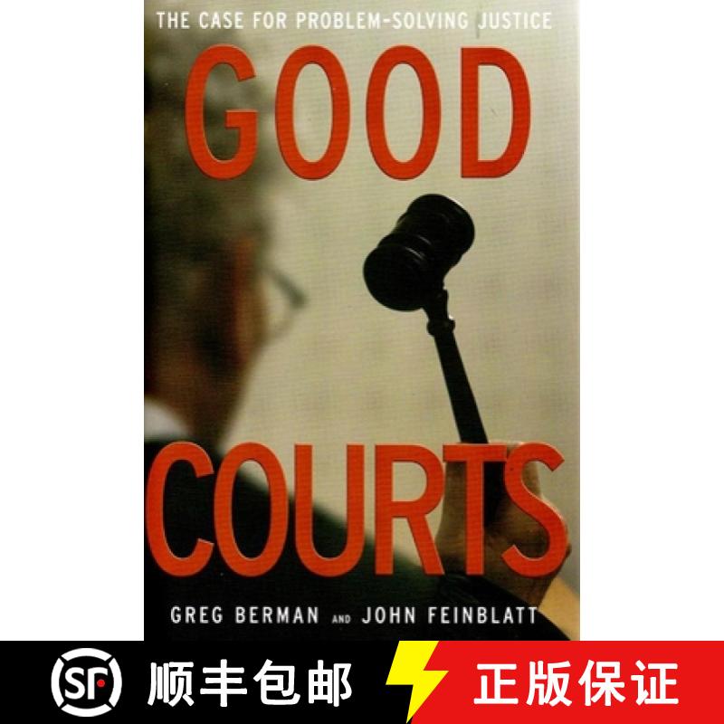 【3-4周达】Good Courts : The Case For Problem-solving Justice [9781565849730]