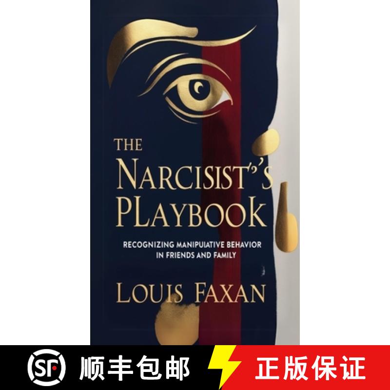 【3-4周达】The Narcissist's Playbook: Recognizing Manipulative Behavior in Friends and Family [9798330533572]