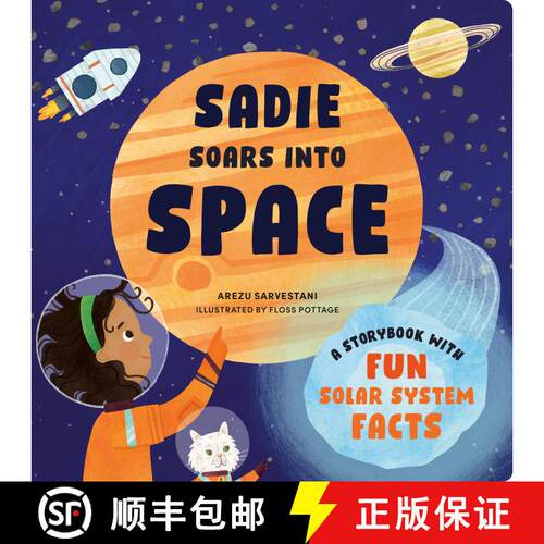 【3-4周达】Sadie Soars into Space: A Storybook with Fun Solar System Facts [9780593886427]