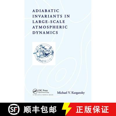 【3-4周达】Adiabatic Invariants in Large-Scale Atmospheric Dynamics [9780367454753]