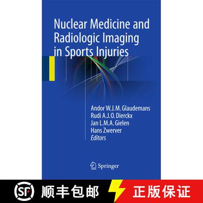 【3-4周达】精装 Nuclear Medicine and Radiologic Imaging in Sports Injuries [9783662464908]