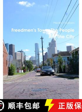 【3-4周达】Freedmen's Town, The People Are The City [9781312824843]