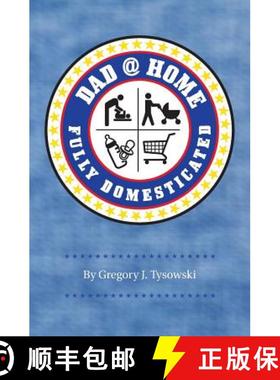 预订 Dad@Home: Fully Domesticated [9780995828506]
