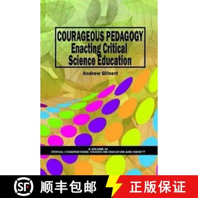 【3-4周达】Courageous Pedagogy: Enacting Critical Science Education (Hc) [9781623960681]