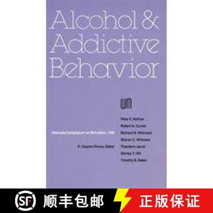 Symposium 1986 Nebraska Addictive 9780803289253 and 4周达 Volume Motivation Behavior Alcohol