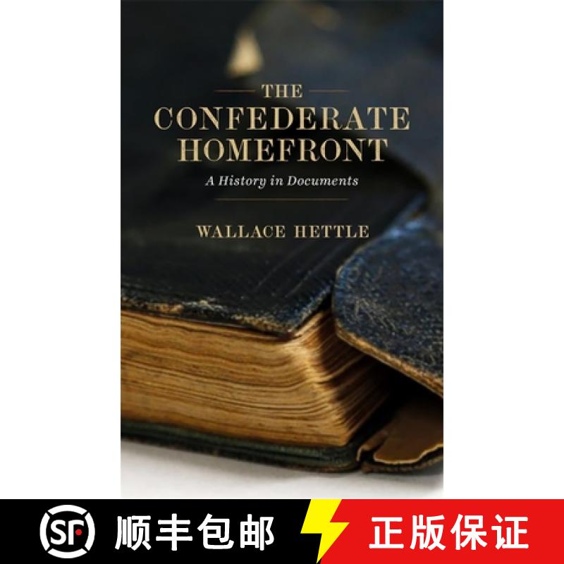 预订 The Confederate Homefront: A History in Documents [9780807167557]