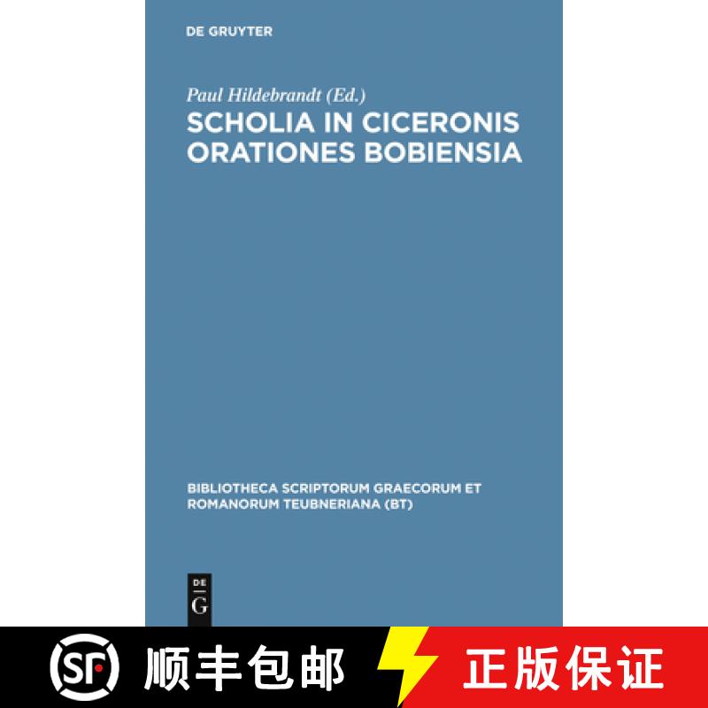 【3-4周达】Scholia in Ciceronis Orationes Bobiensia [9783598712388]