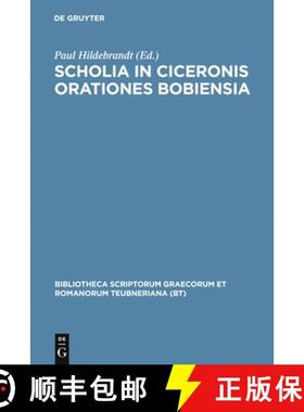 【3-4周达】Scholia in Ciceronis Orationes Bobiensia [9783598712388]