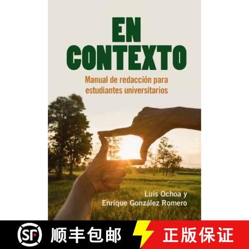 预订 精装 En Contexto: Manual de Redacción Para Estudiantes Universitarios [9781108492362]