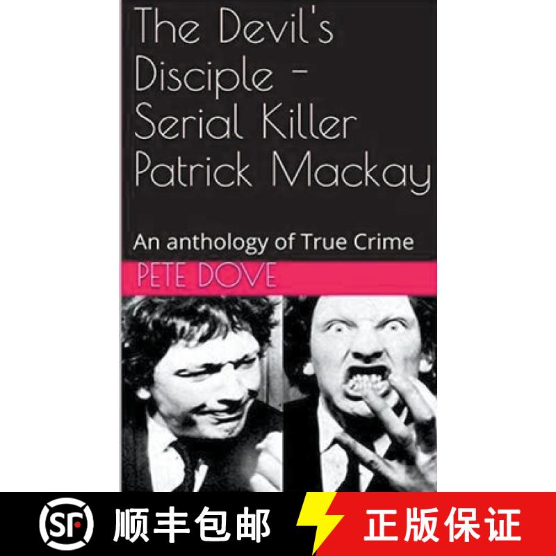 【2-3周达】The Devil's Disciple - Serial Killer Patrick Mackay [9798224158942]