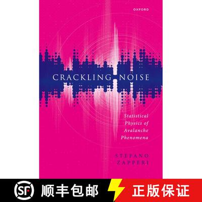 【3-4周达】精装 Crackling Noise: Statistical Physics of Avalanche Phenomena [9780192856951]