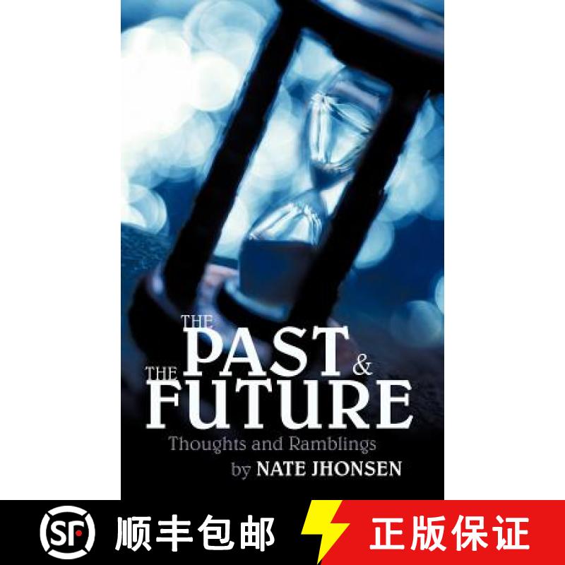 【2-3周达】The Past and the Future: Thoughts and Ramblings [9781449733728]