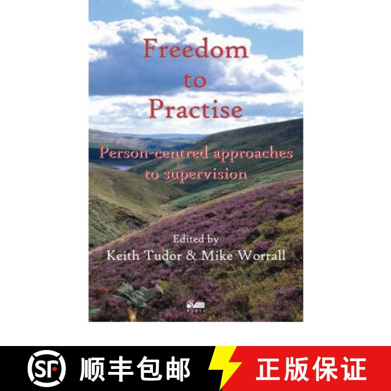 【2-3周达】Freedom to Practise: Person-centred Approaches to Supervision [9781898059592]