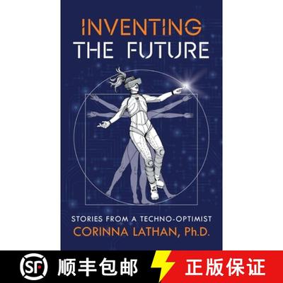 【3-4周达】Inventing the Future: Stories from a Techno-Optimist [9781544535357]